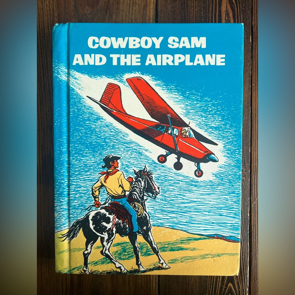 COWBOY SAM AND THE AIRPLANE • vintage hardcover book adventure western cowboy